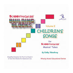 Boomwhacker Building Blocks Children's Songs- Volume 2