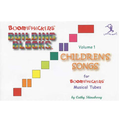 Boomwhacker Building Blocks Children's Songs- Volume 1